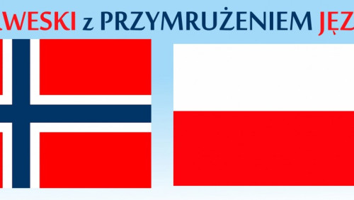 Norweski z przymrużeniem języka – Między Szczebrzeszynem a Stavangerem. Polsko-norweskie szybolety
